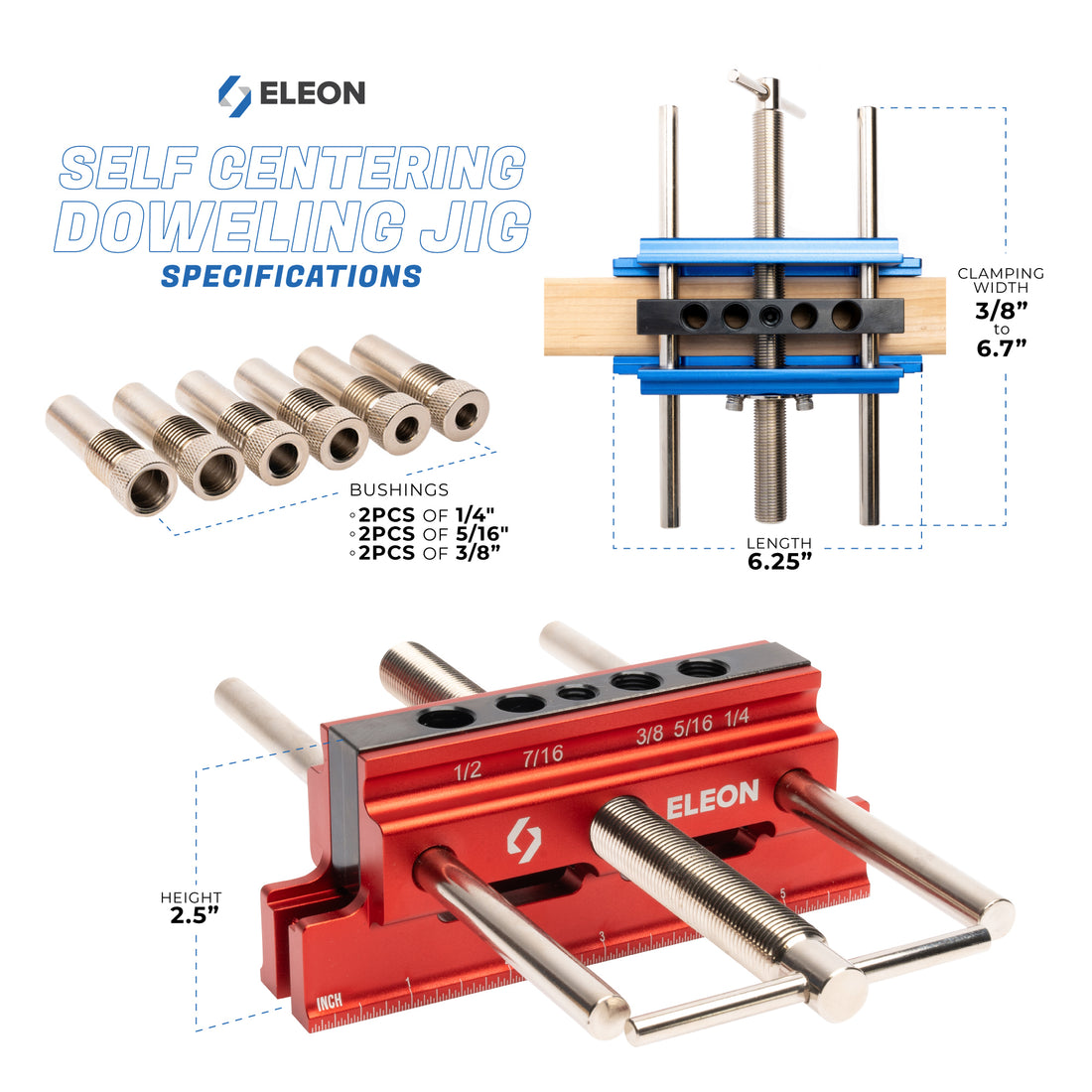 Eleon Self-Centering Doweling Jig Dimensions: Adjustable 6.7-inch clamping width and 6.25-inch length - Includes 6 steel bushings (1/4", 5/16", 3/8") - Professional blue and red aluminum drill guide specifications.